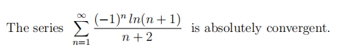 True or false questions: For all r E (-1, 1) we