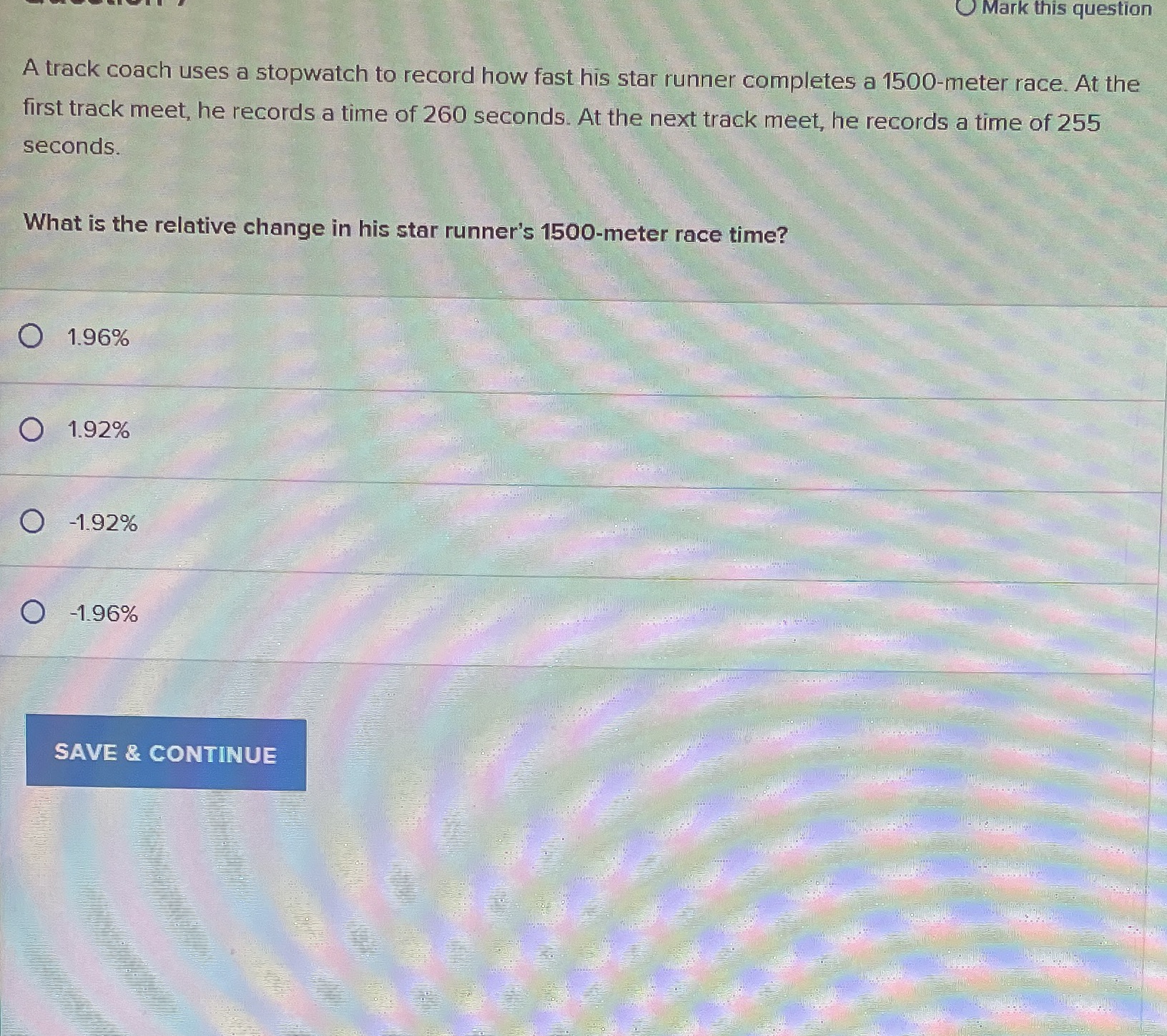 Mark this question A track coach uses a stopwatch