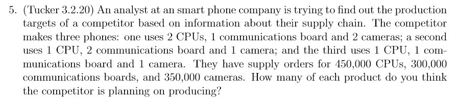 5. (Tucker 3.2.20} An analyst at an smart phone