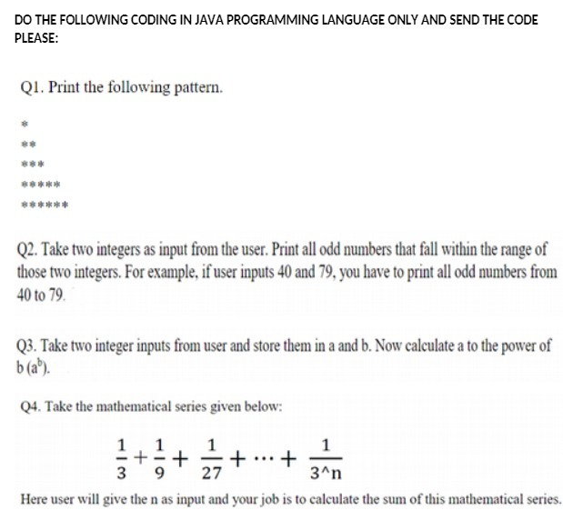 DO THE FOLLOWING CODING IN JAVA PROGRAMMING