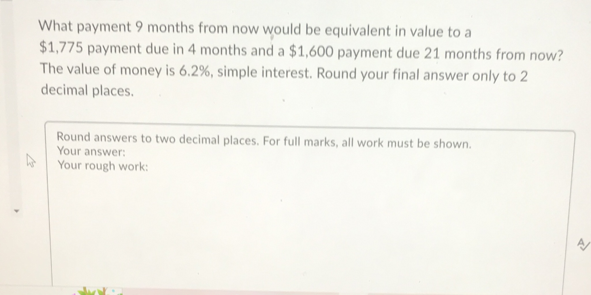 What payment 9 months from now would be