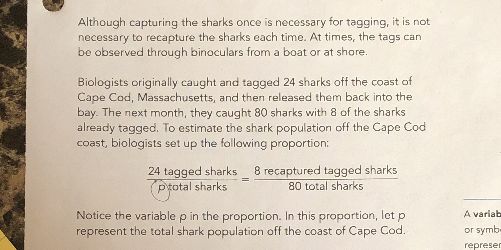 Although capturing the sharks once is necessary