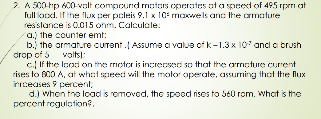 Please answer number 2 (a-d )and show the