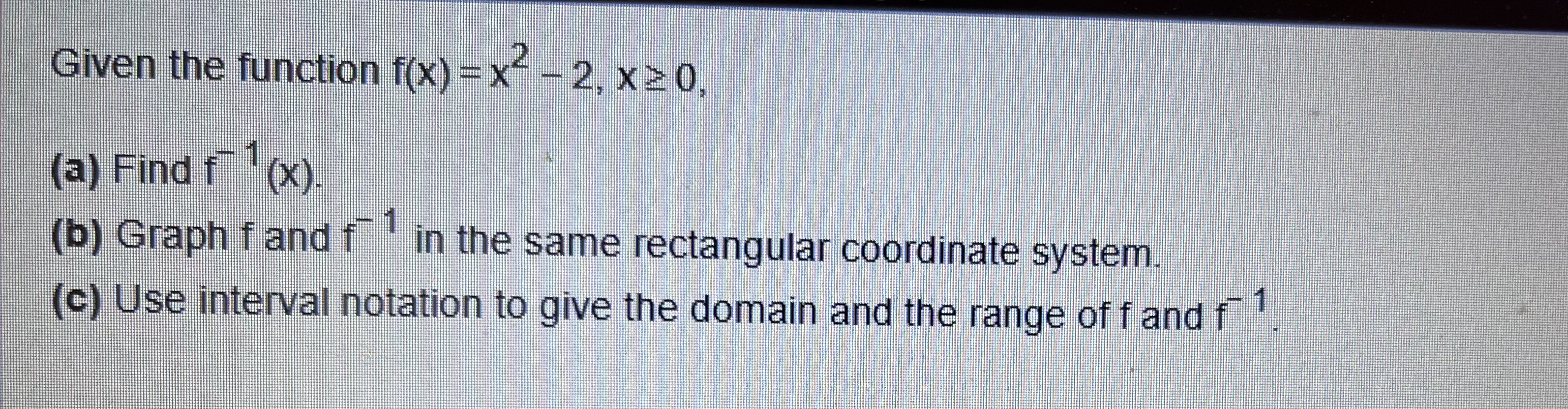 Questions 1 - 3 Evaluate the function f(x) = x" +