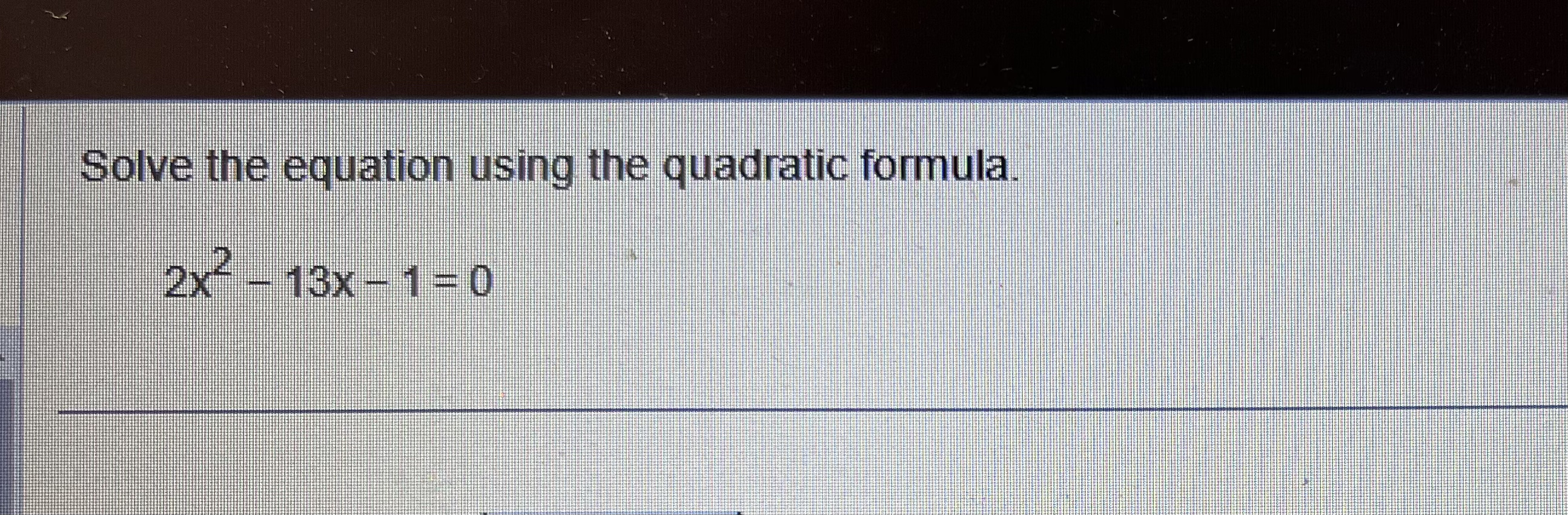 Questions 1 - 3 Evaluate the function f(x) = x" +