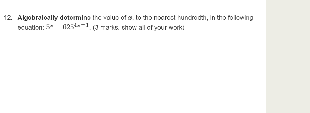 12. Algebraically determine the value of :13, to