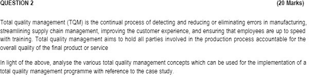 QUESTION 2 (20 Marks) Total quality management