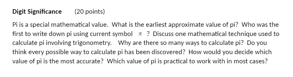 Digit Significance (20 points) Pi is a special