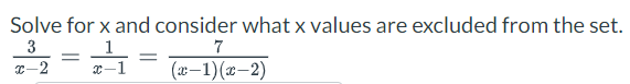 Solve for x and consider what 3: values are