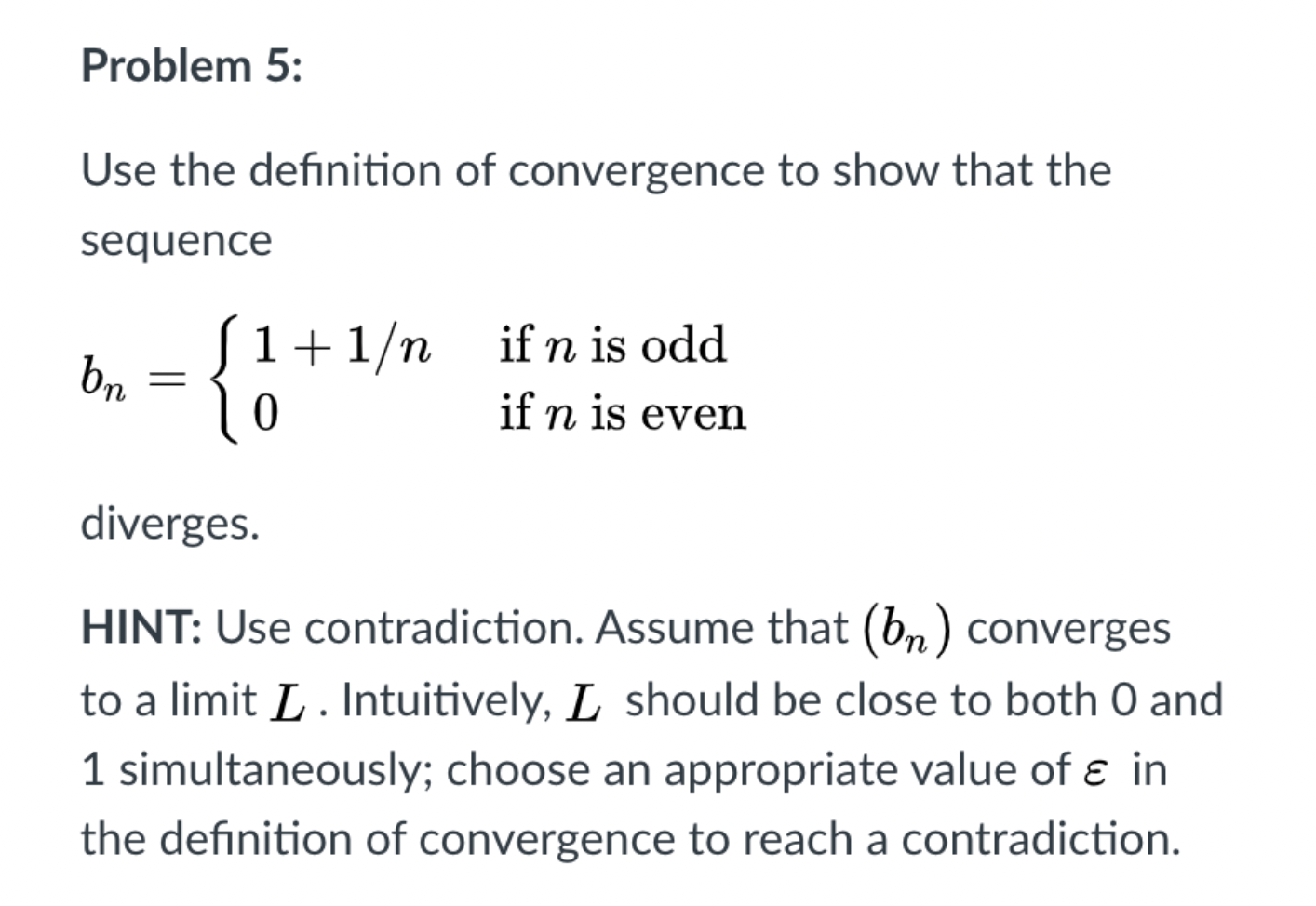 Problem 5: Use the definition of convergence to