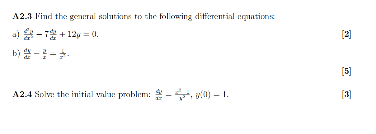 A2.3 Find the general solutions to the following