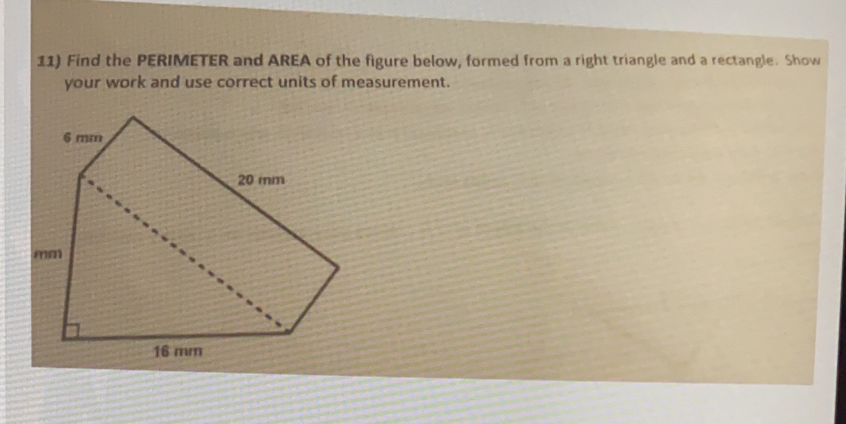 11) Find the PERIMETER and AREA of the figure