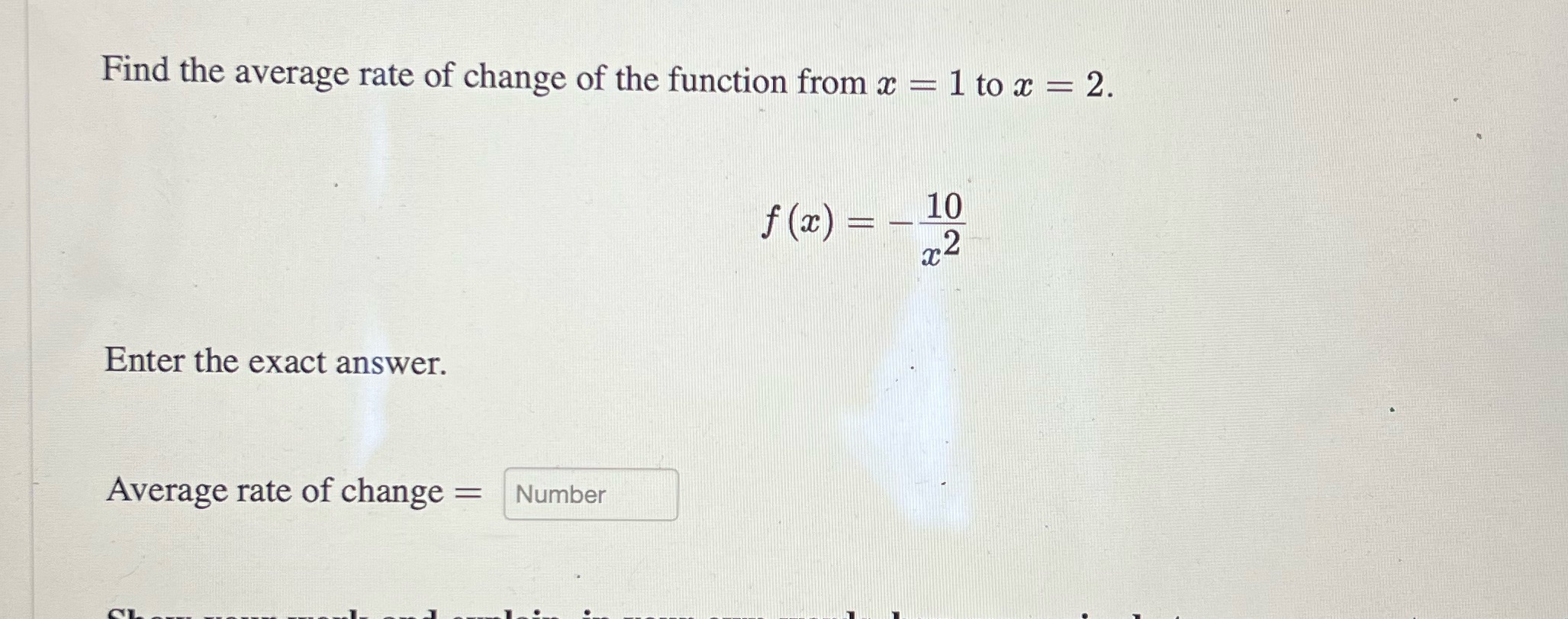 Please show and explain how you arrived at your