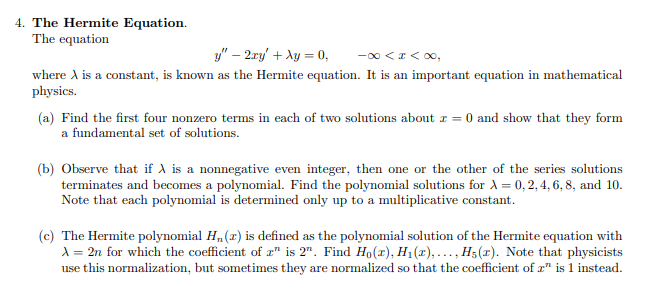 4. The Hermite Equation. The equation y" - 2ry +