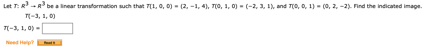 need help with this Let T: R3  style=