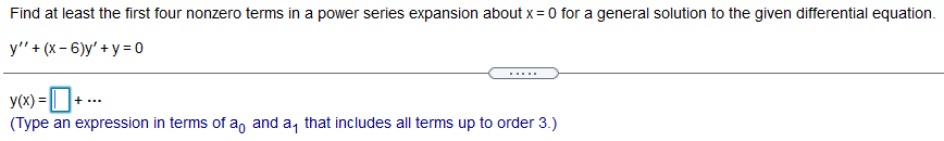 Find at least the first four nonzero terms in a