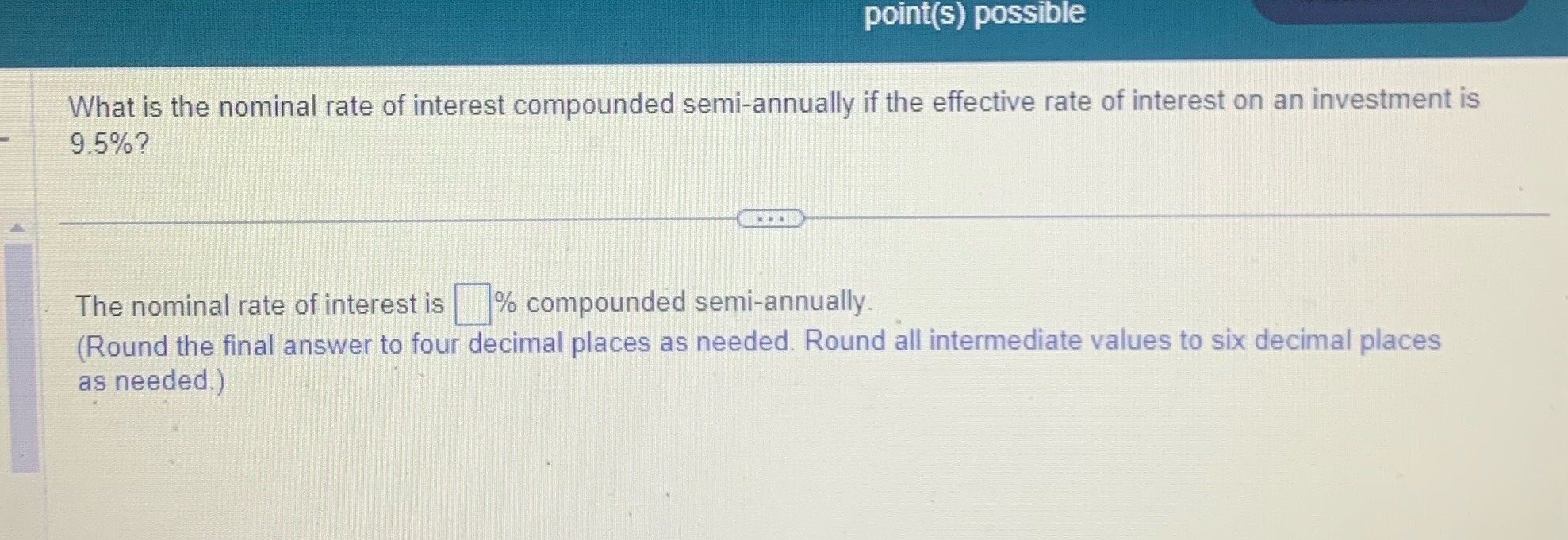 point(s) possible What is the nominal rate of