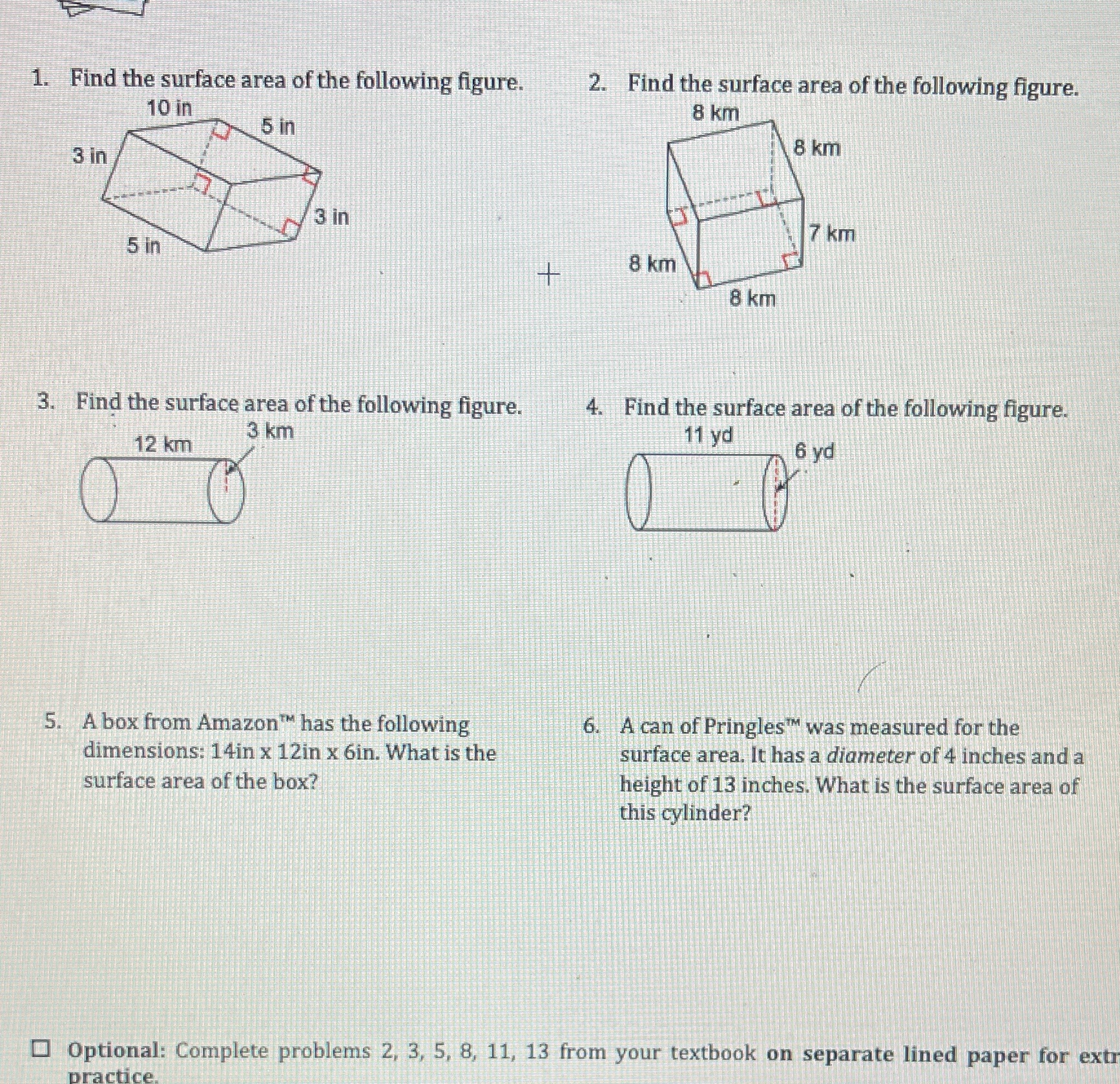 1. Find the surface area of the following figure.