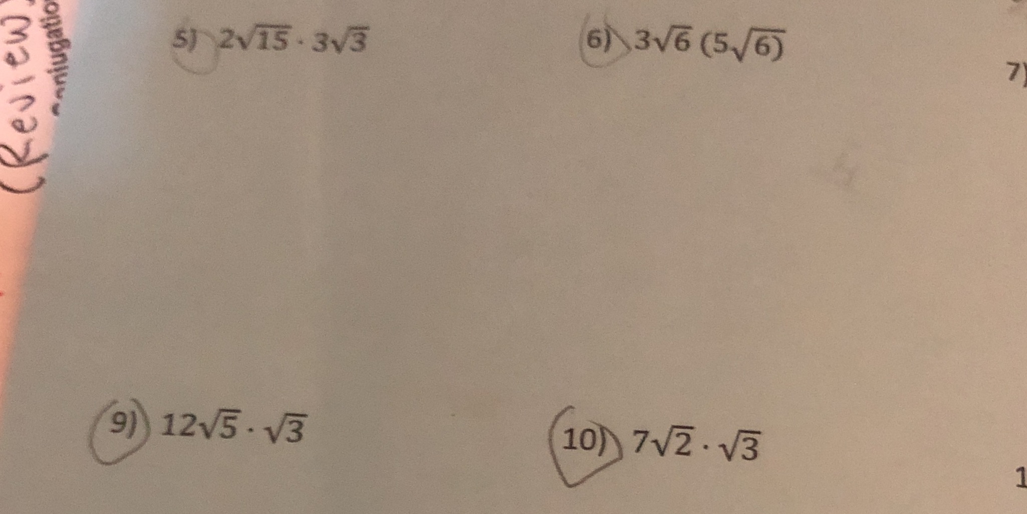 Help me simply the radicals 5) 2V15 . 3V/3 6) 3V6