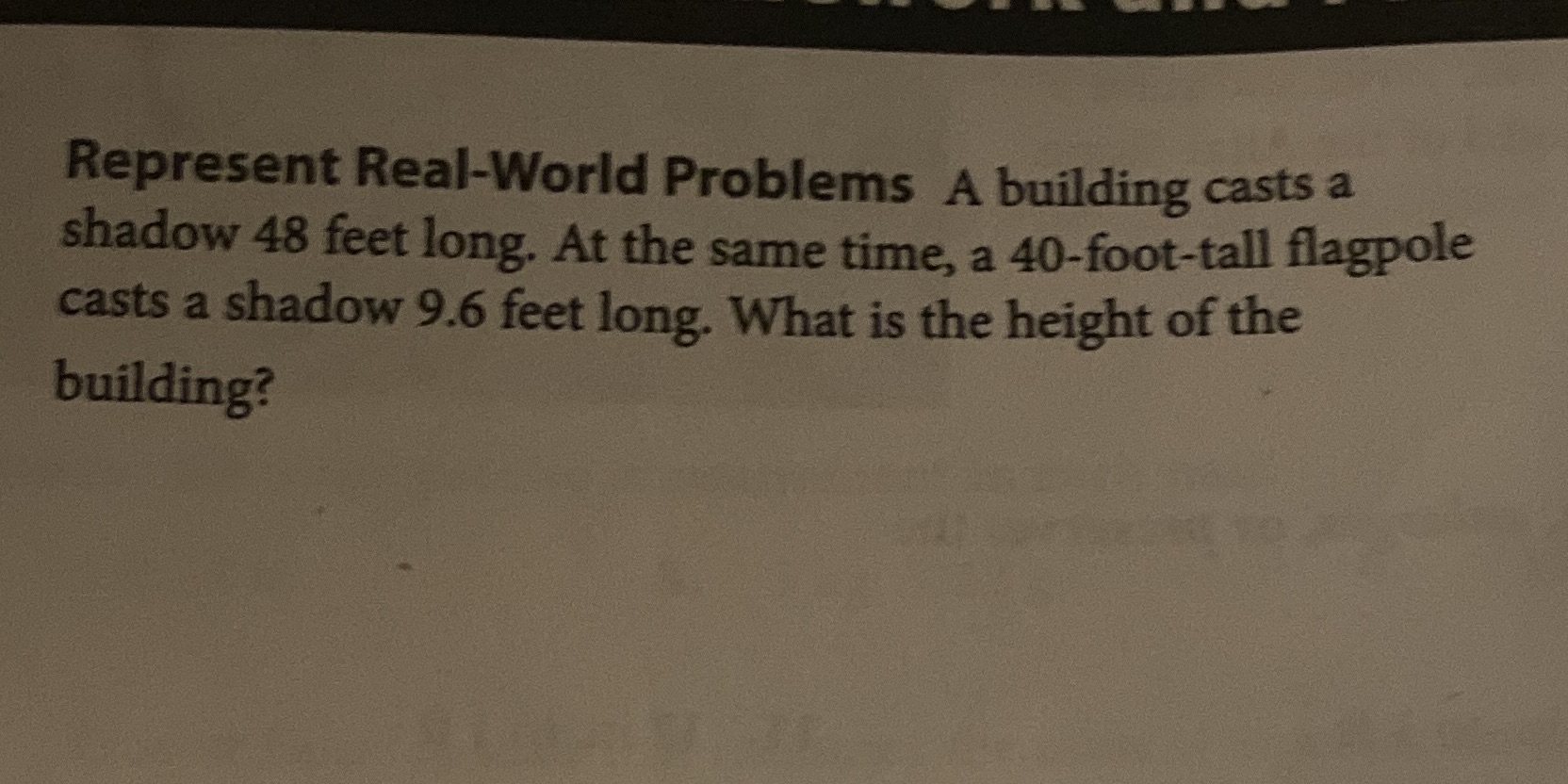 Represent Real-World Problems A building casts a