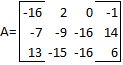 Determine the size of A: 16 N A= -16 13 -15 -16