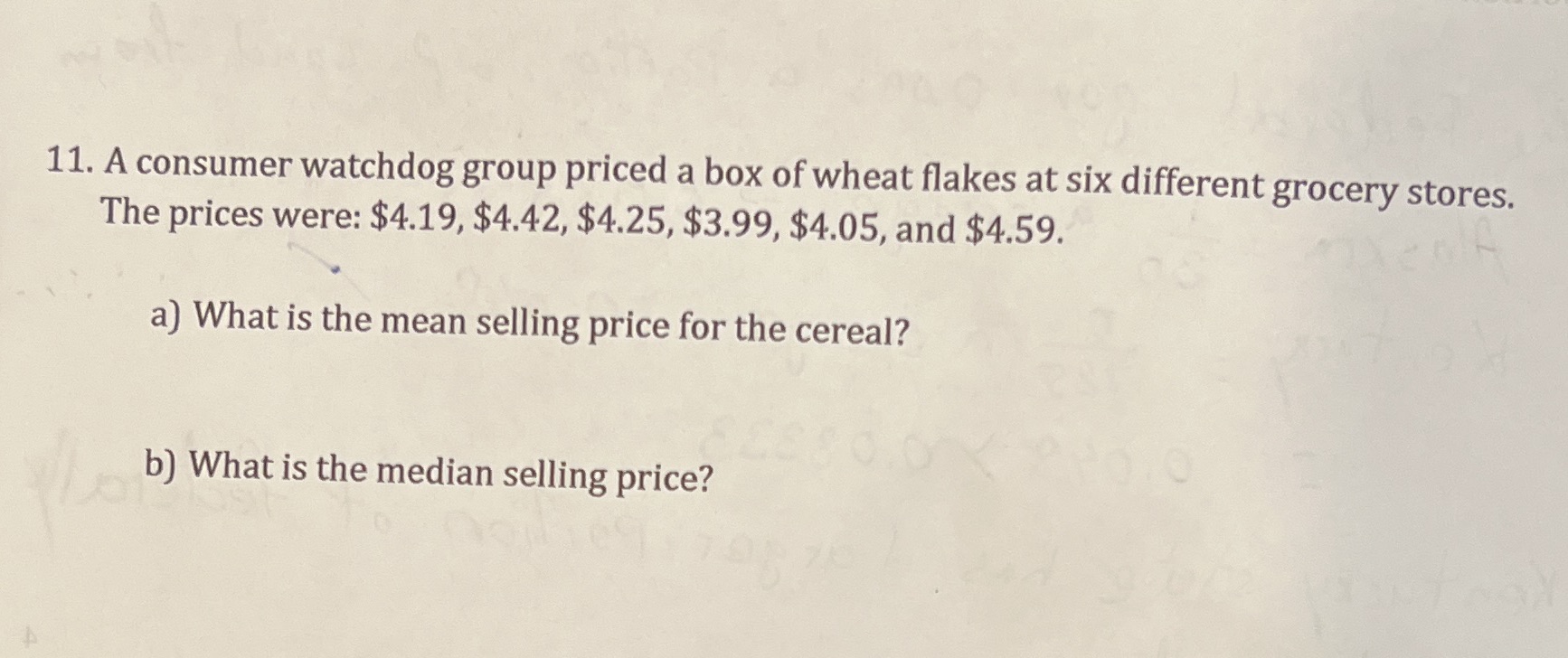 11. A consumer watchdog group priced a box of
