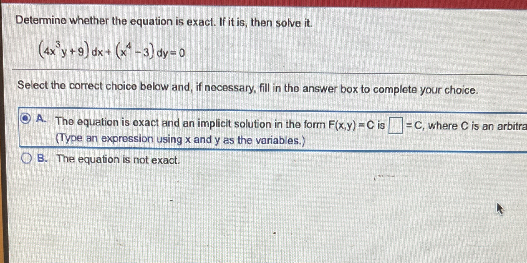 Determine whether the equation is exact. If it