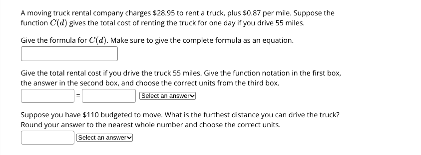 A moving truck rental company charges $28.95 to