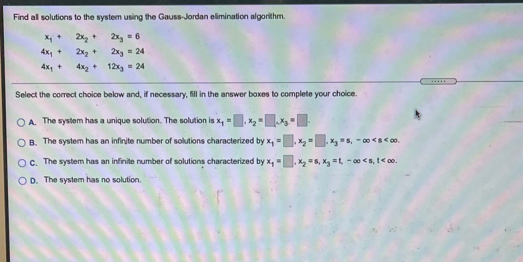 Find all solutions to the system using the
