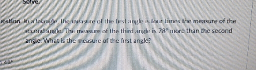 in a triangle, the measure of the first angle is