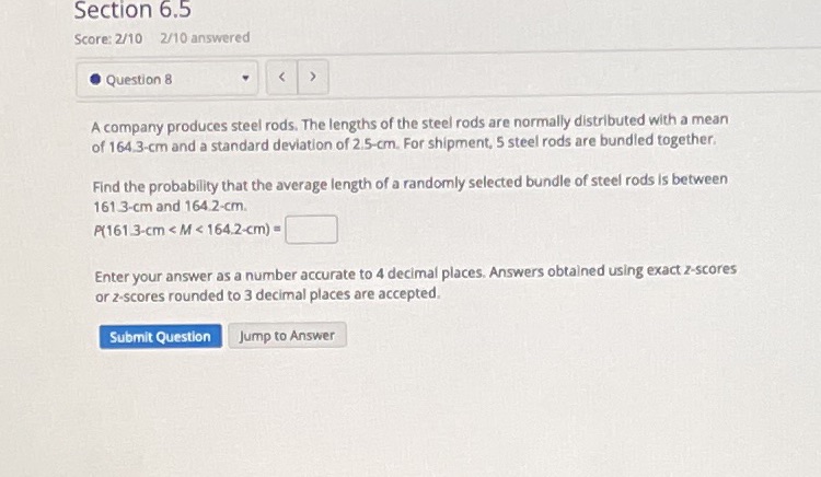 Section 6.5 Score: 2/10 2/10 answered Question 8