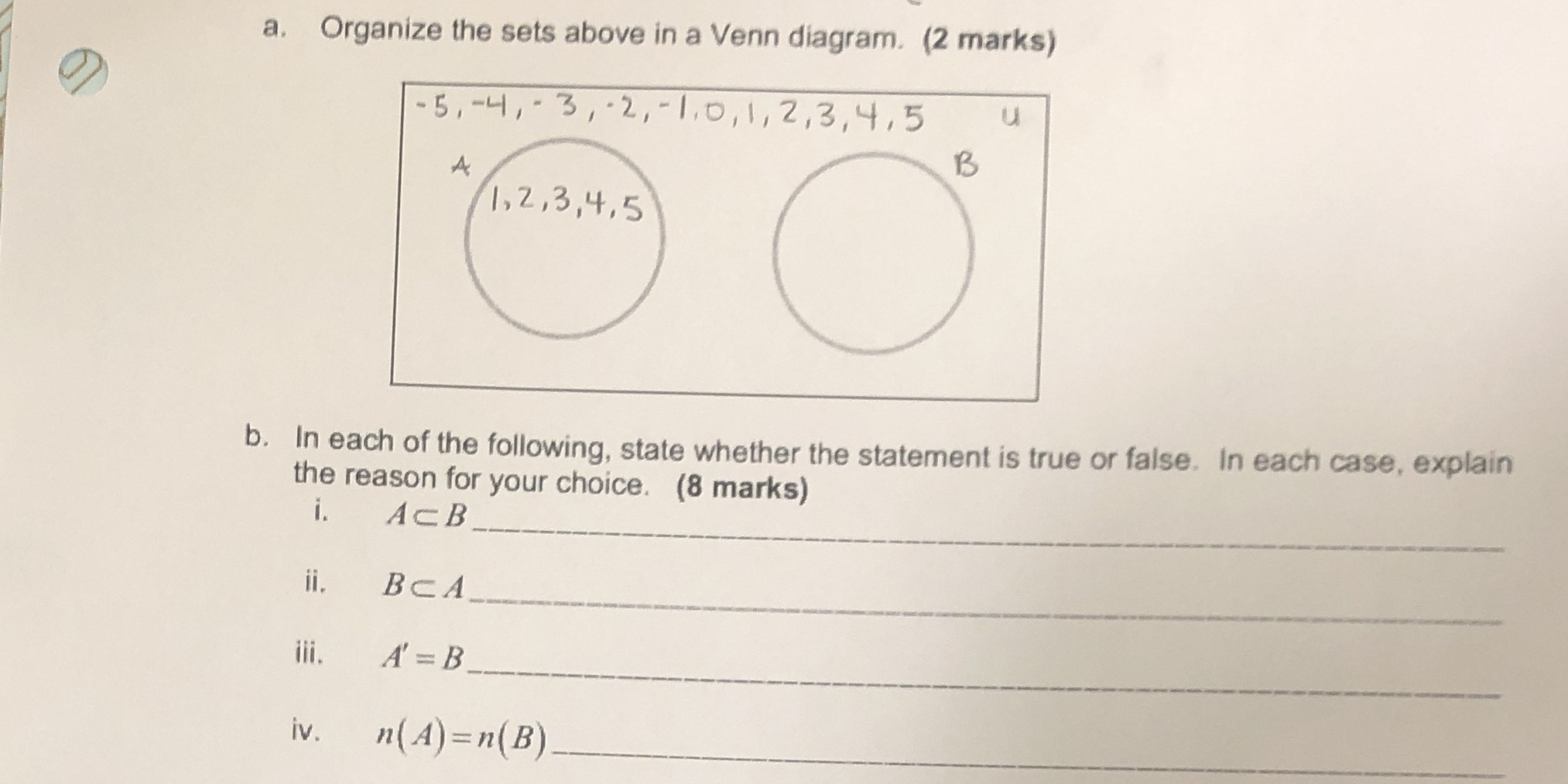 a. Organize the sets above in a Venn diagram. (2