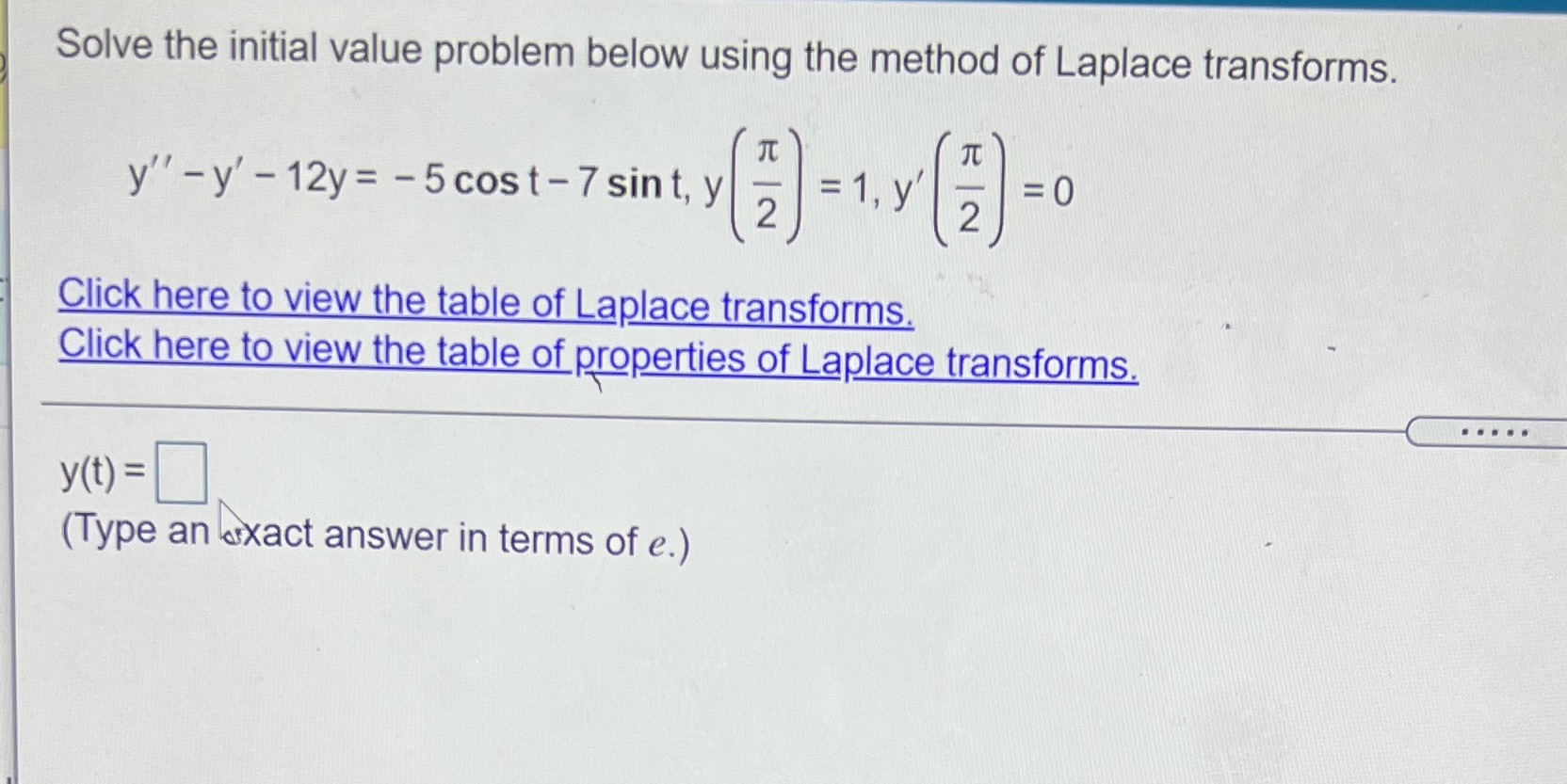 Solve the initial value problem below using the