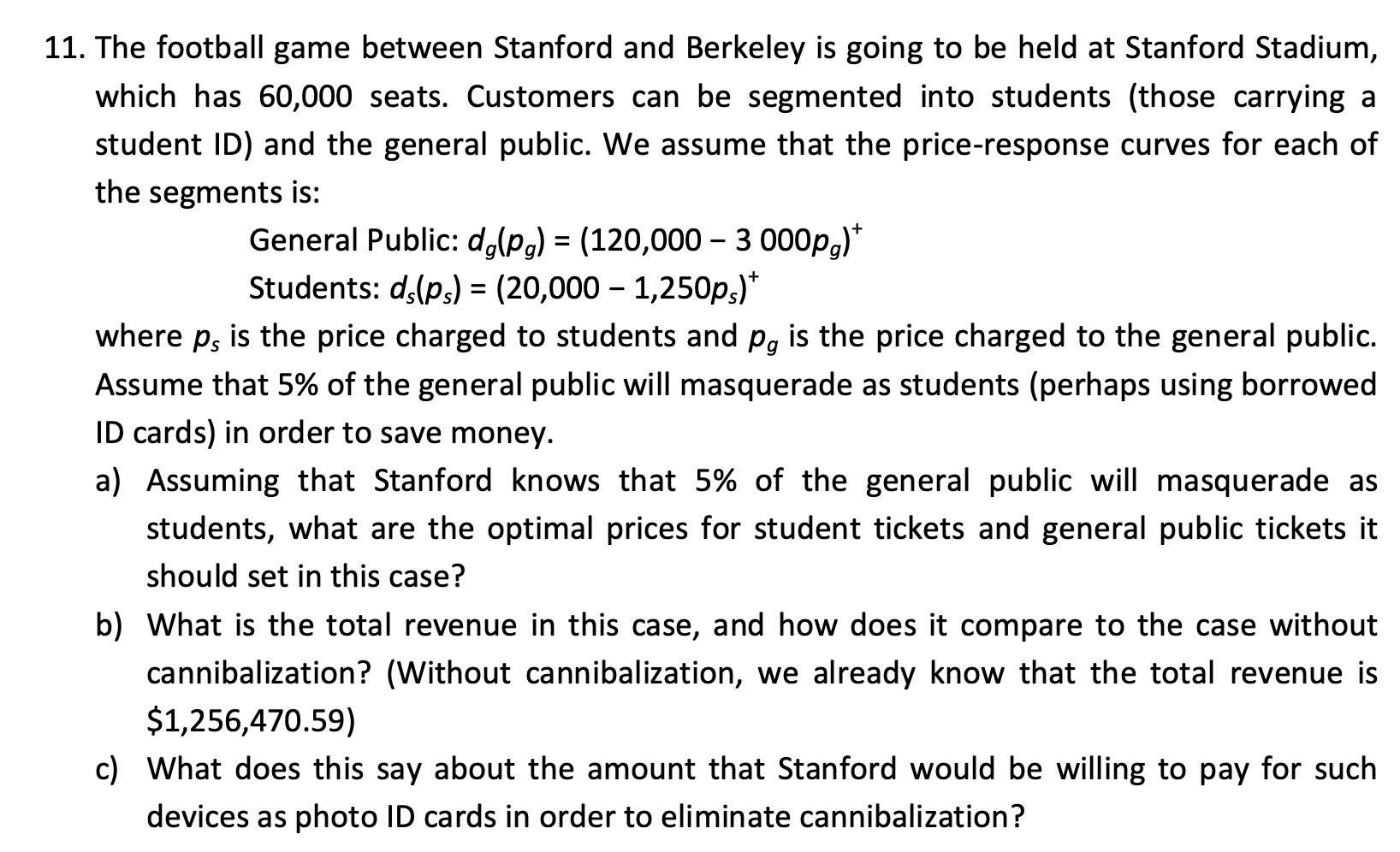 11. The football game between Stanford and