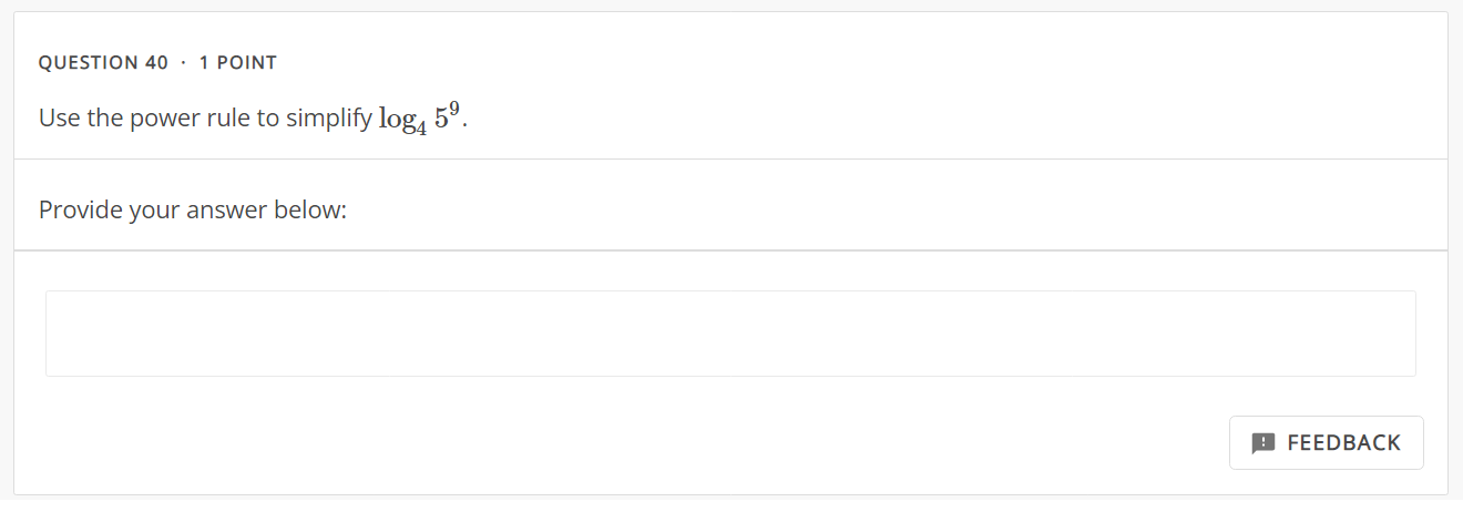 QUESTION 40 ' 1 POINT Use the power rule to
