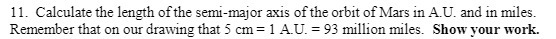 11. Calculate the length of the semi-major axis