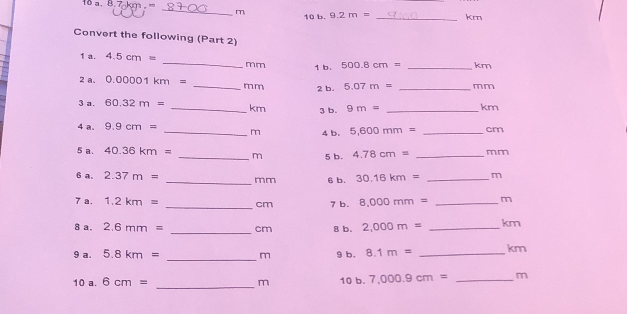 10 a. 8.7km . = 8700 m 10 b. 9.2 m = _disc km