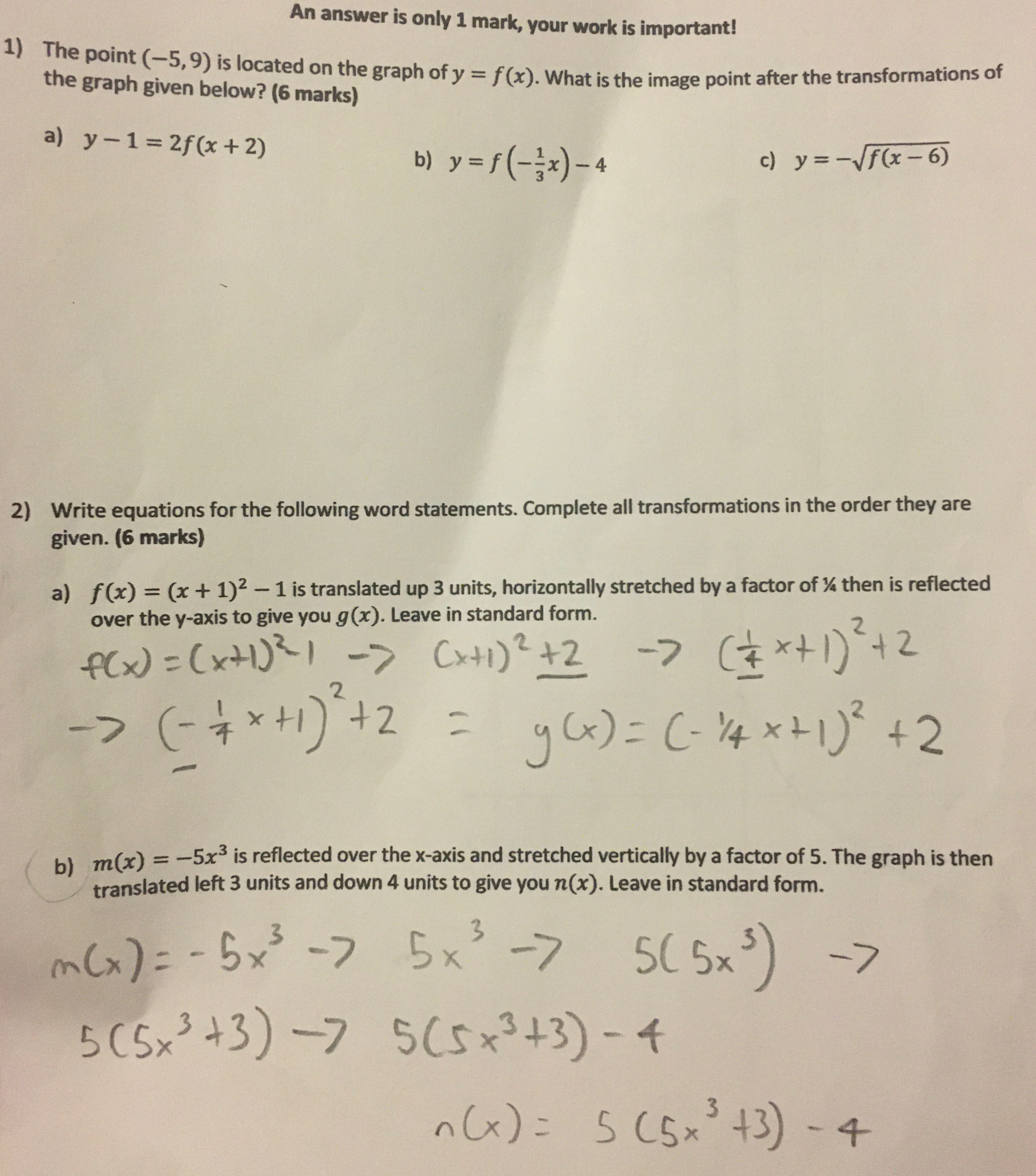 An answer is only 1 mark, your work is important!