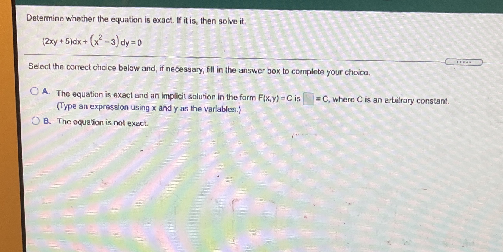Determine whether the equation is exact. If it