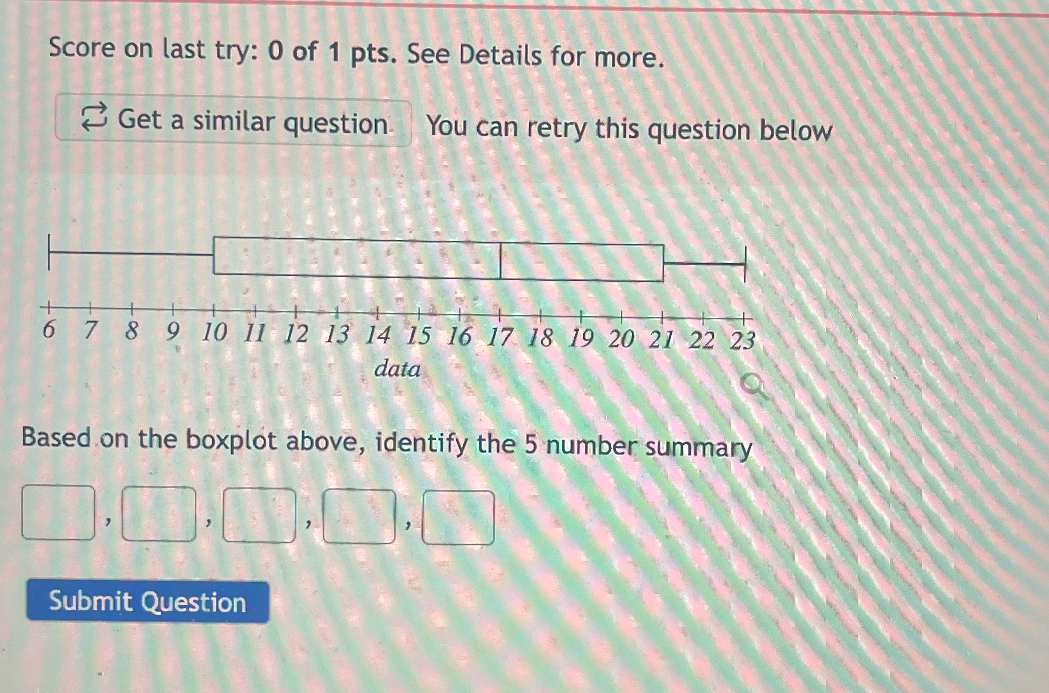 Question 4 Score on last try: 0 of 1 pts. See