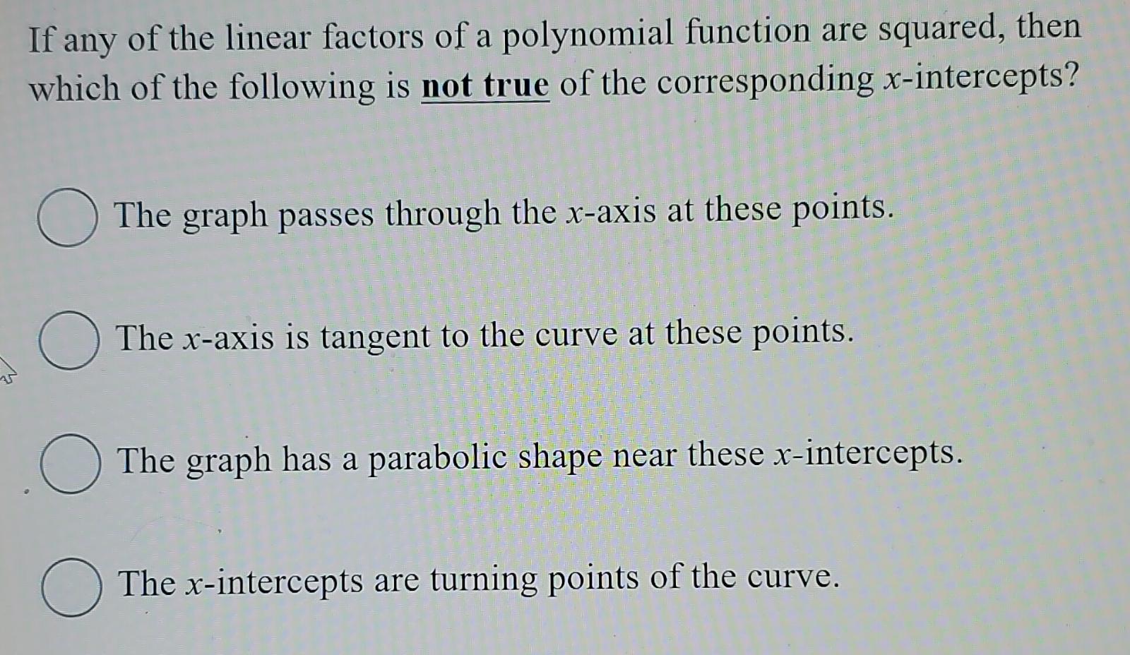 If any of the linear factors of a polynomial