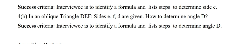 need help with 4(b) Success criteria: Interviewee