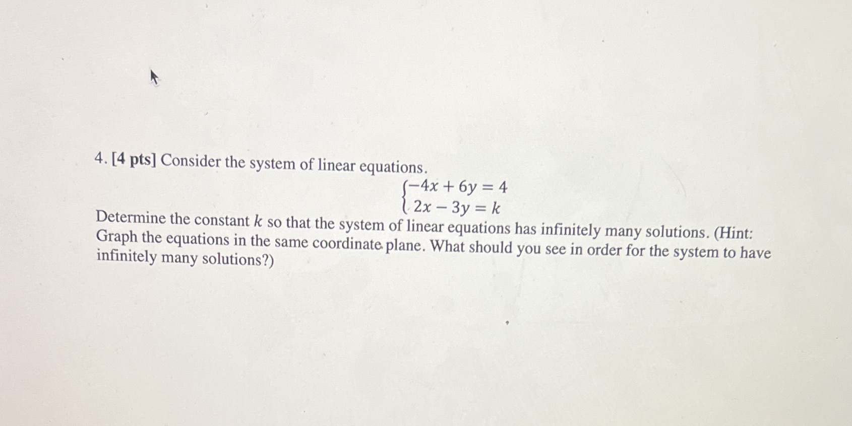 4. [4 pts] Consider the system of linear