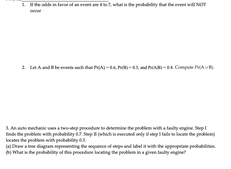 Please answer 1 through 3. 1. If the odds in