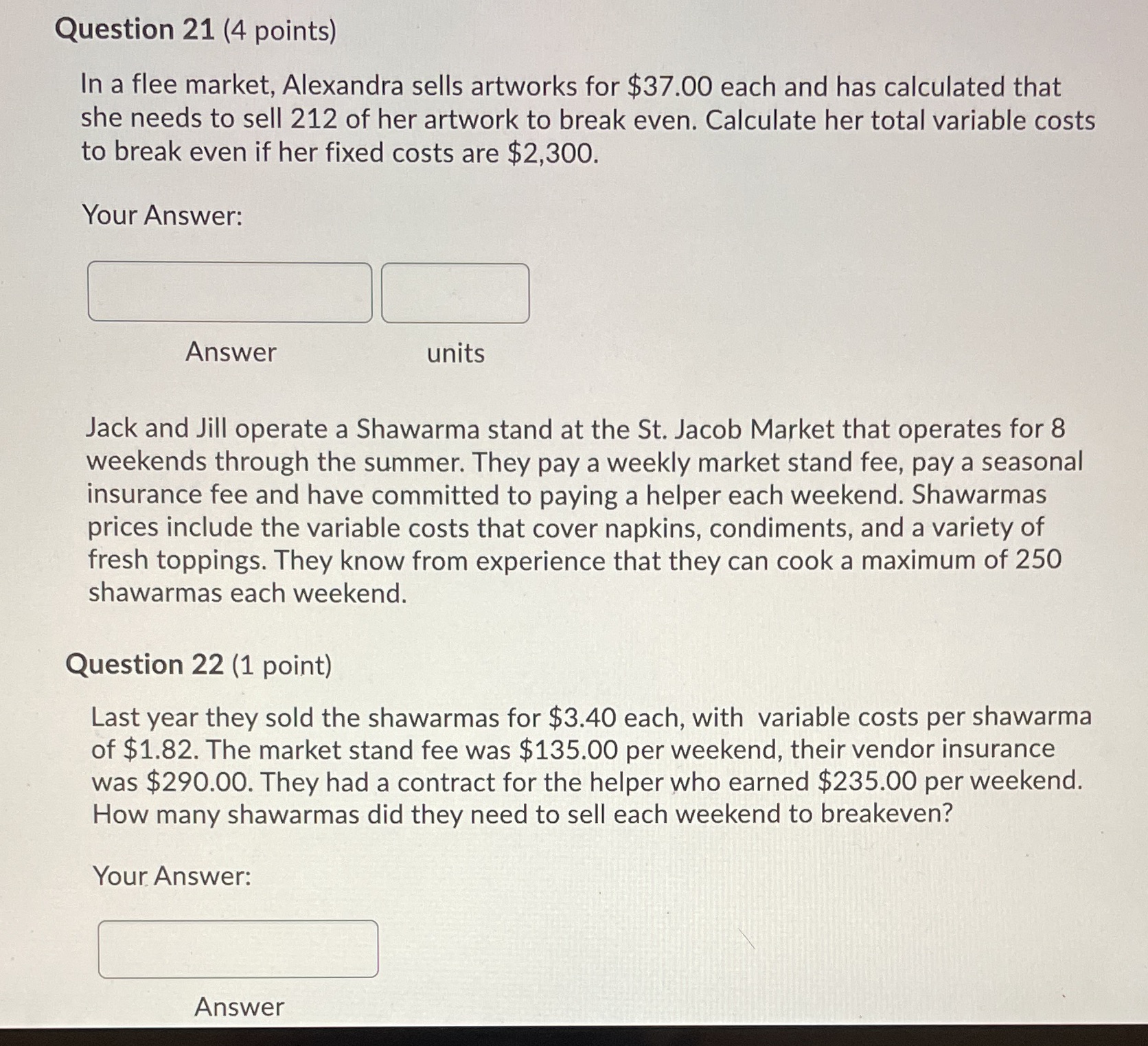 Please answer both questions Question 21 (4