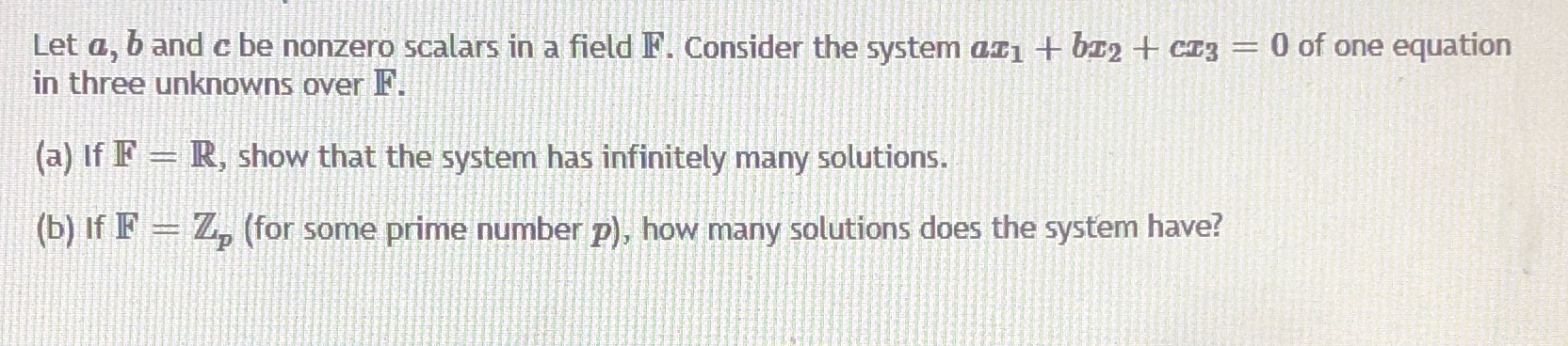 Please show clear work Let a, b and c be nonzero