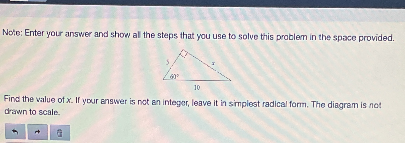 Note: Enter your answer and show all the steps