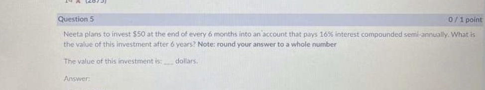 Question 5 0 / 1 point Neeta plans to invest $50