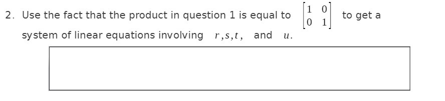 2. Use the fact that the product in question 1 is
