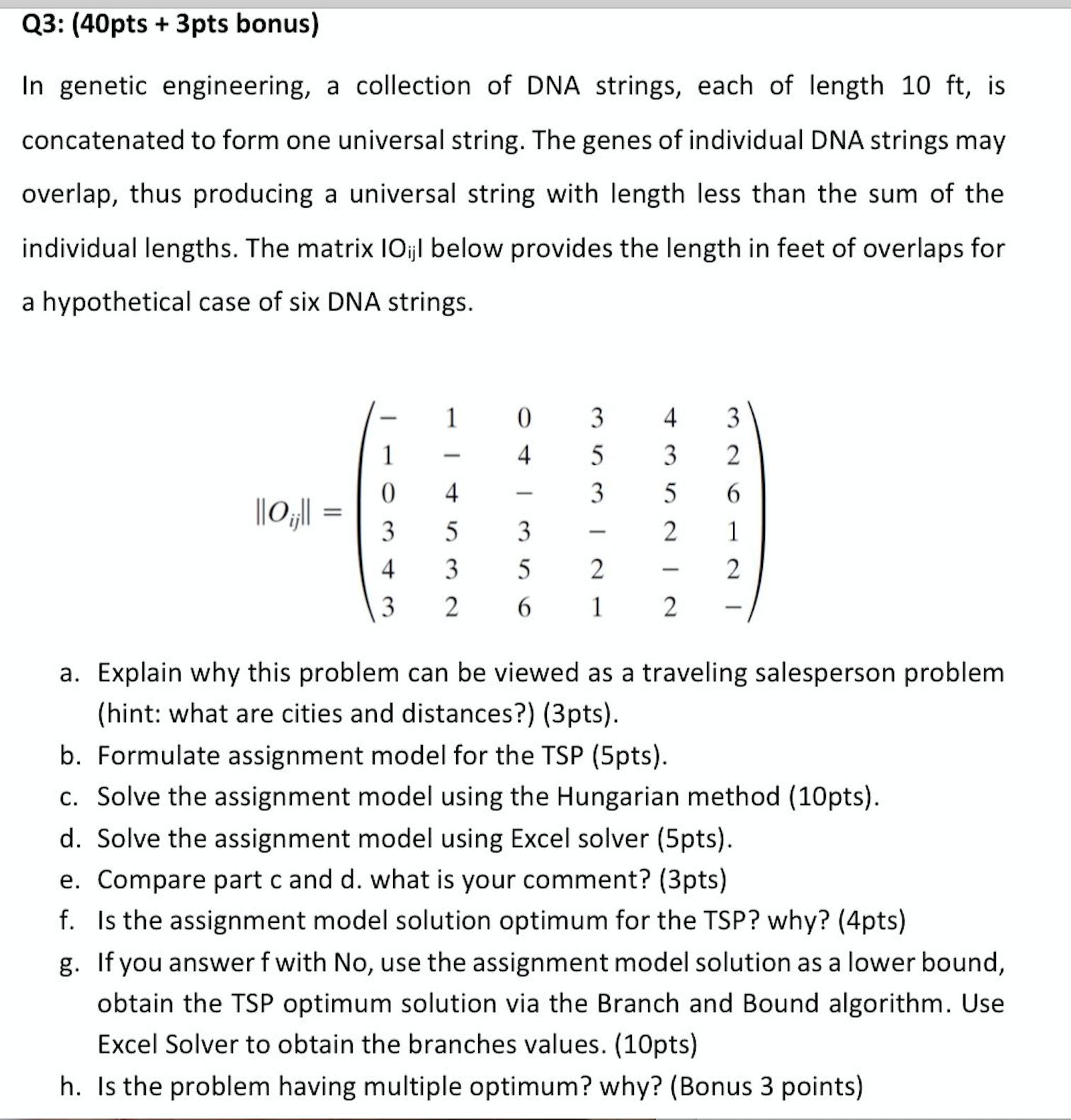 C13: (40pts + 3pts bonus) In genetic engineering,